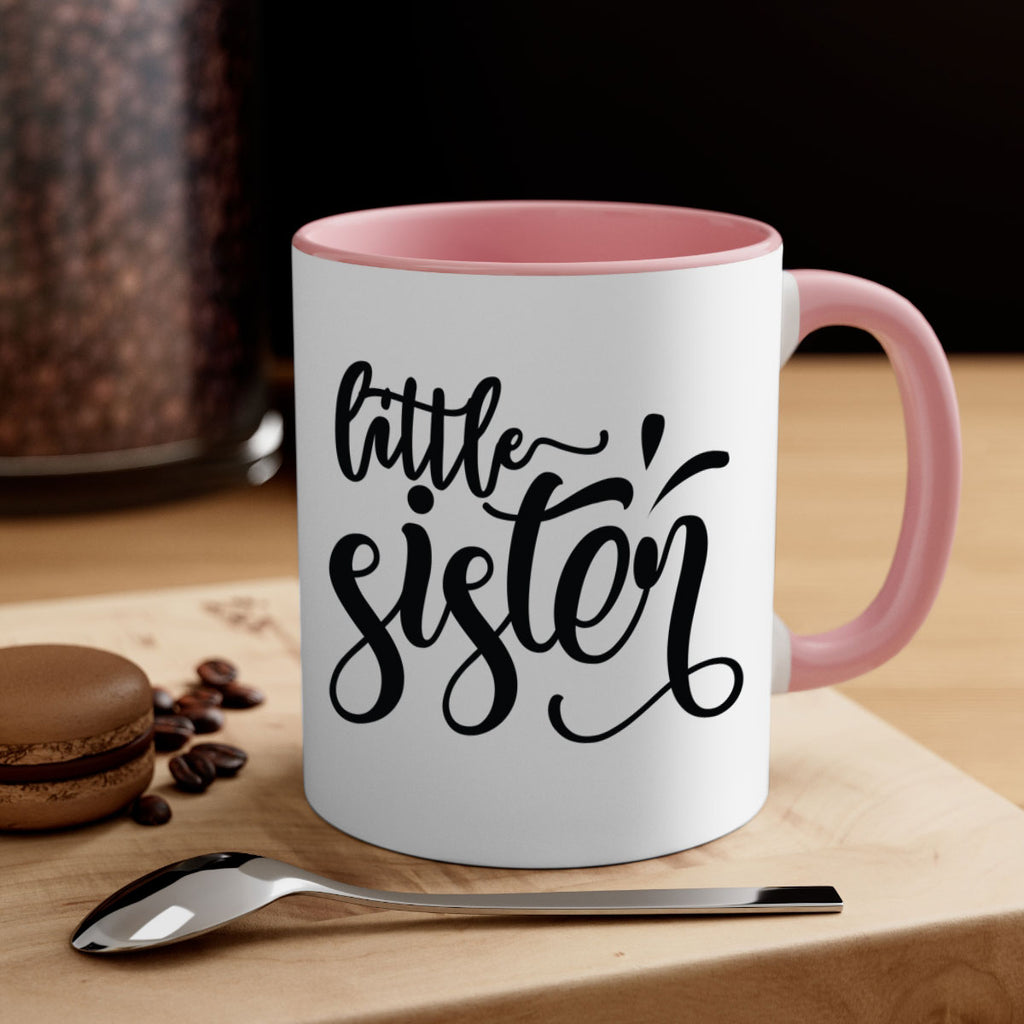 little sister 62#- sister-Mug / Coffee Cup