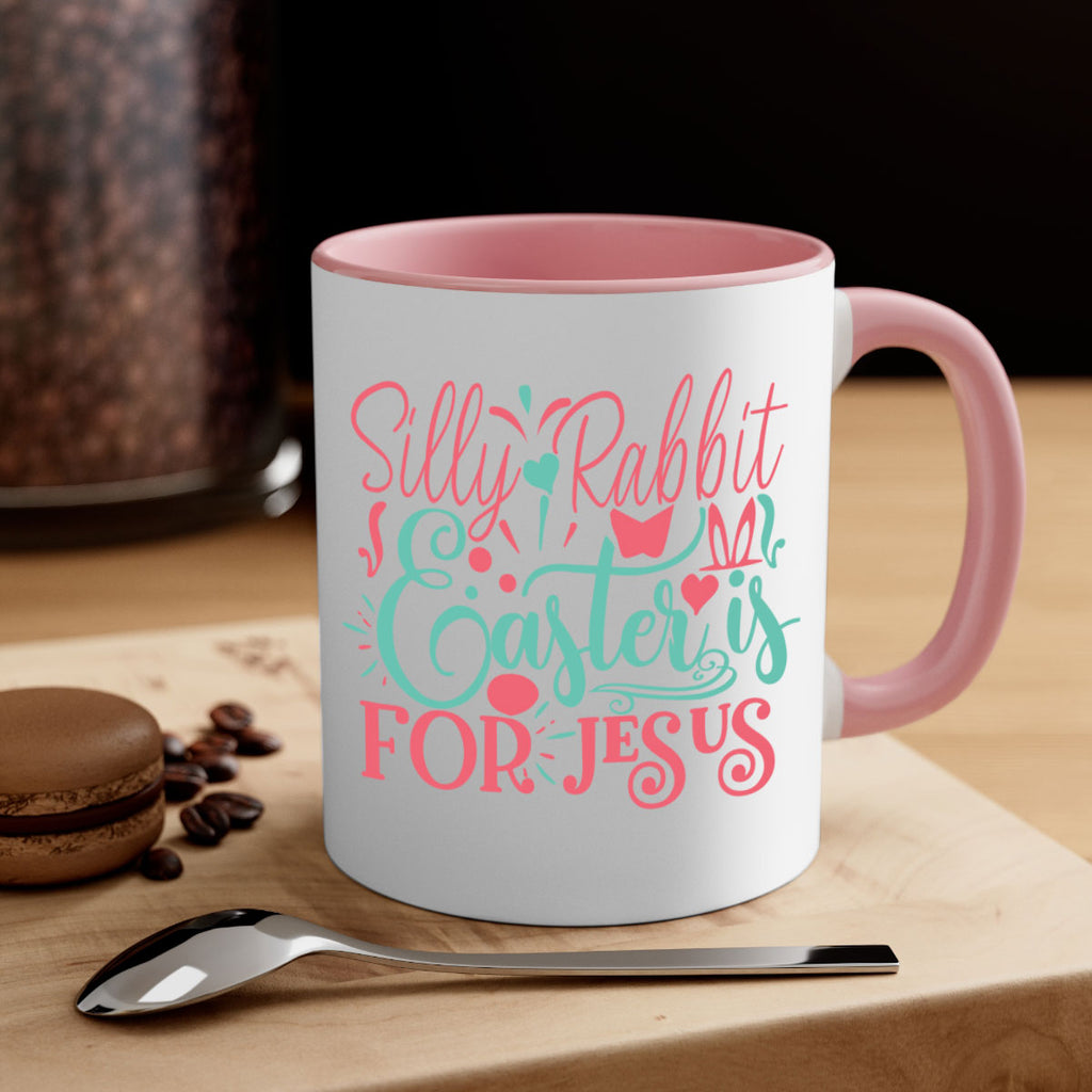 silly rabbit easter is for jesus 103#- easter-Mug / Coffee Cup