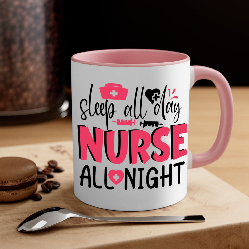 sleep all day nurse all night Style 350#- nurse-Mug / Coffee Cup