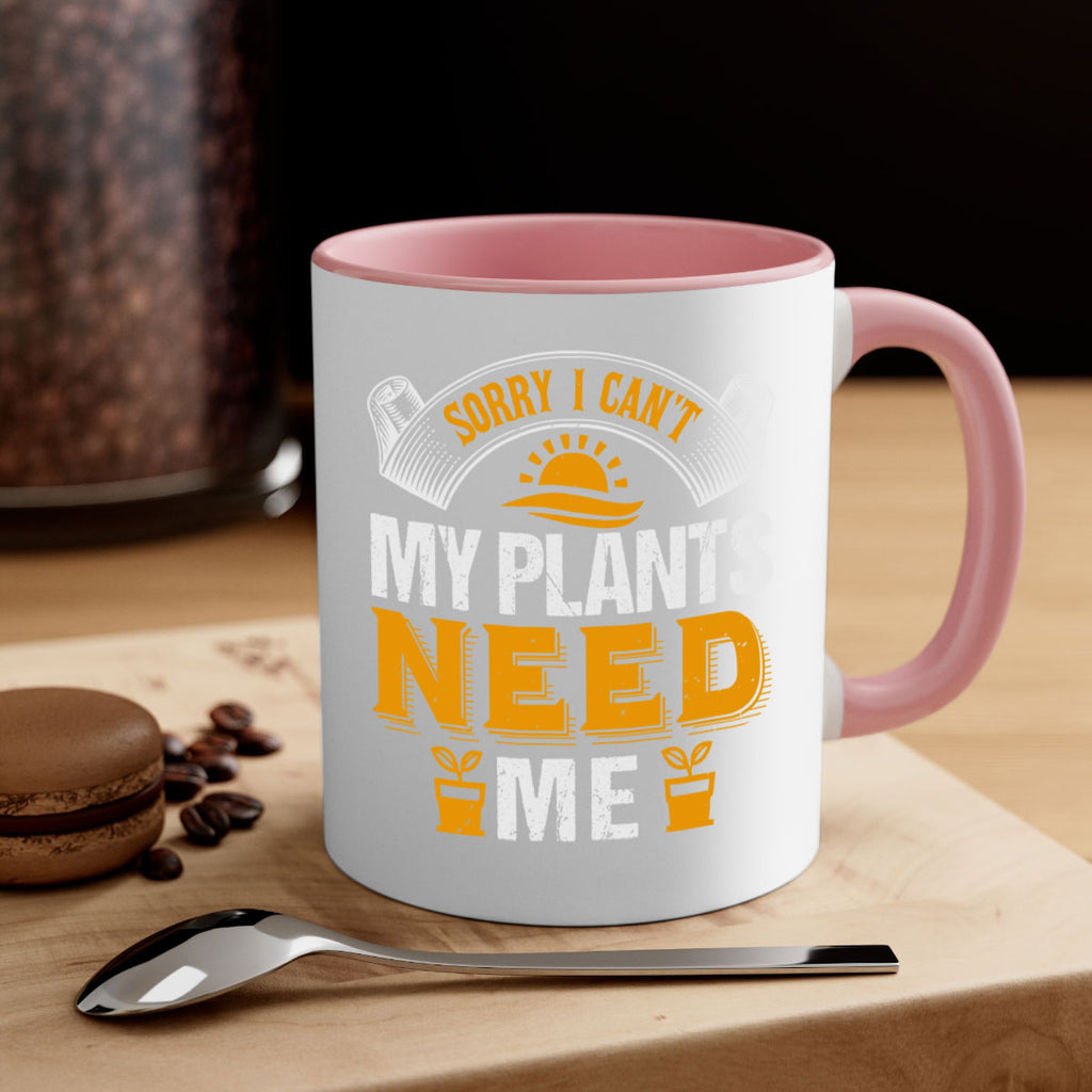 sorry i cant my plants need 37#- Farm and garden-Mug / Coffee Cup
