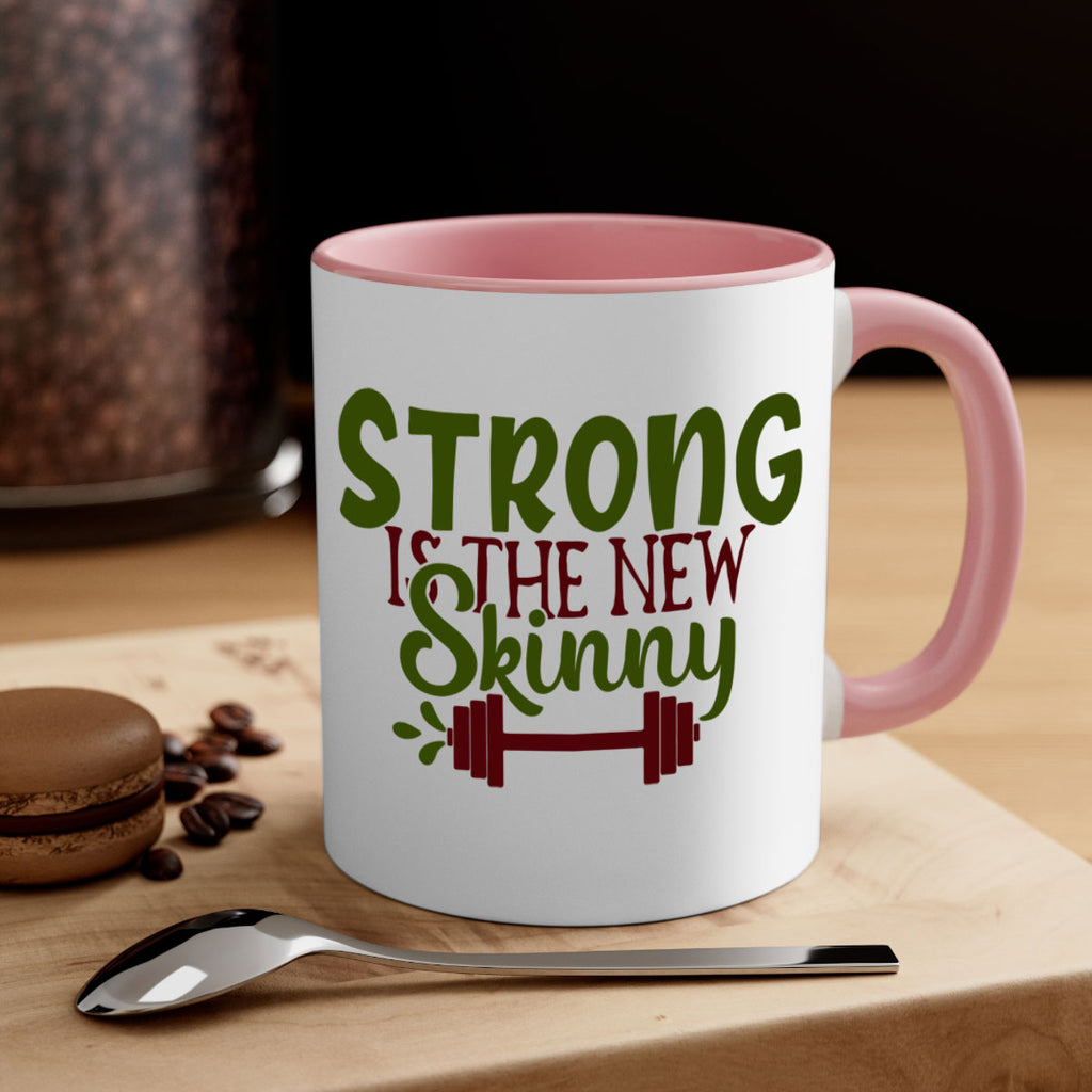 strong is the new skinny 12#- gym-Mug / Coffee Cup