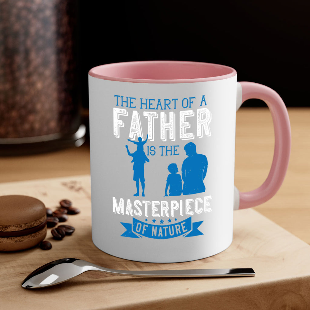 the heart of a father is the masterpiece of nature 169#- fathers day-Mug / Coffee Cup