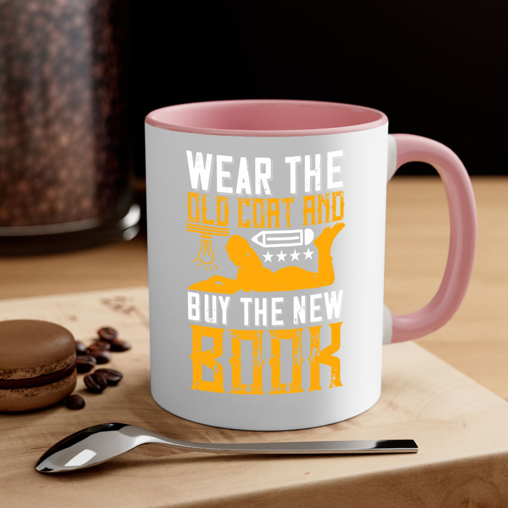 wear the old coat and buy the new book 3#- Reading - Books-Mug / Coffee Cup