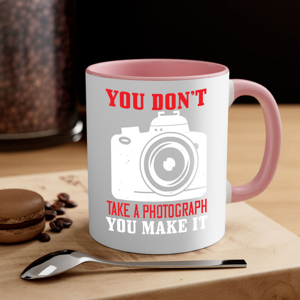 you dont take a photograph 3#- photography-Mug / Coffee Cup