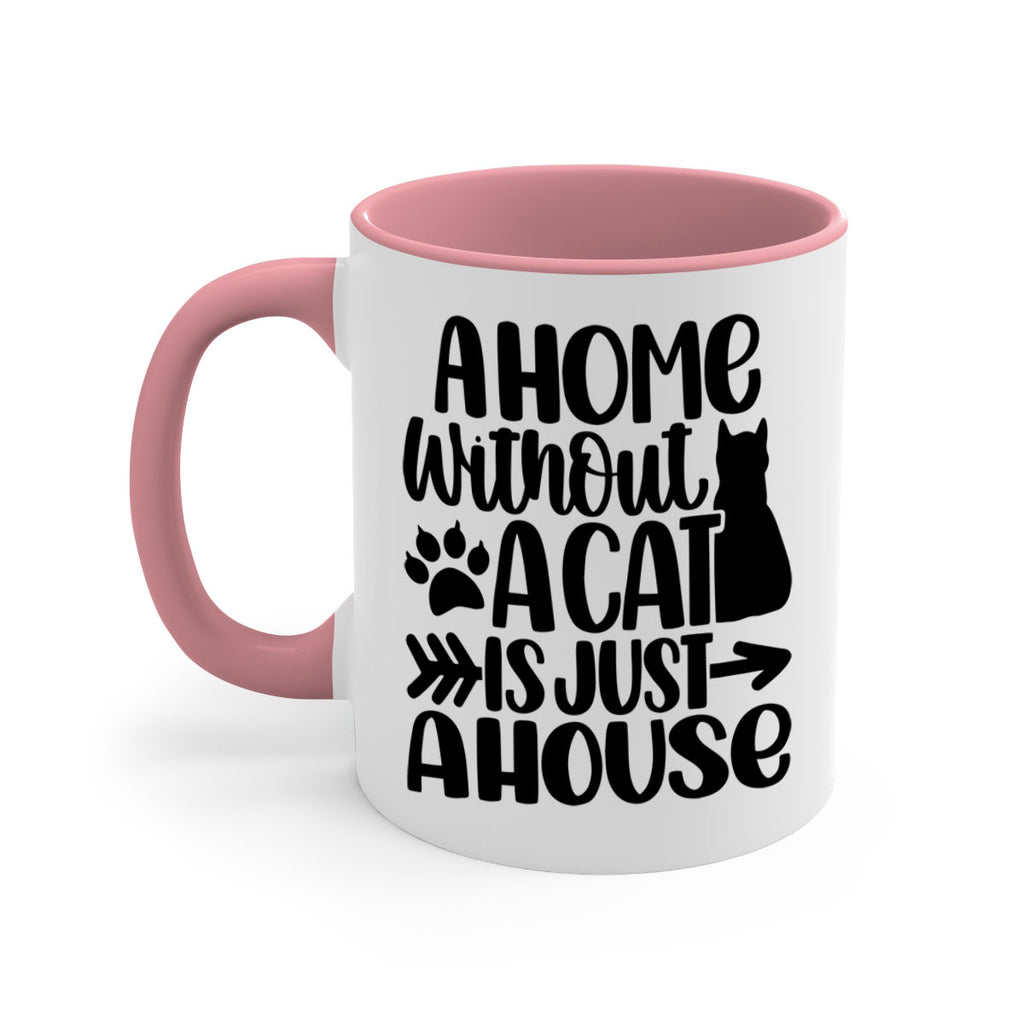 A Home Without A Cat Style 73#- cat-Mug / Coffee Cup