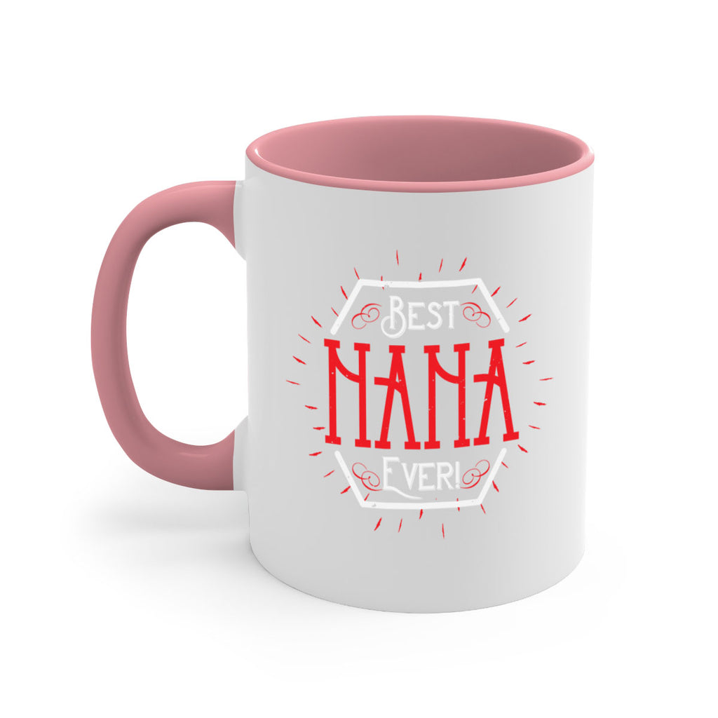 BEST NANA EVER 36#- grandma-Mug / Coffee Cup