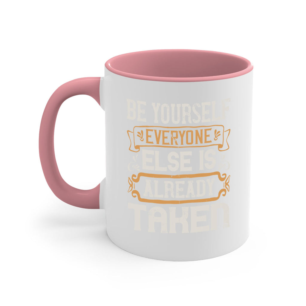 Be yourself everyone else is already taken Style 94#- pig-Mug / Coffee Cup
