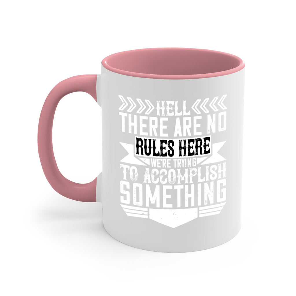 Hell there are no rules here Were trying to accomplish something Style 38#- Architect-Mug / Coffee Cup