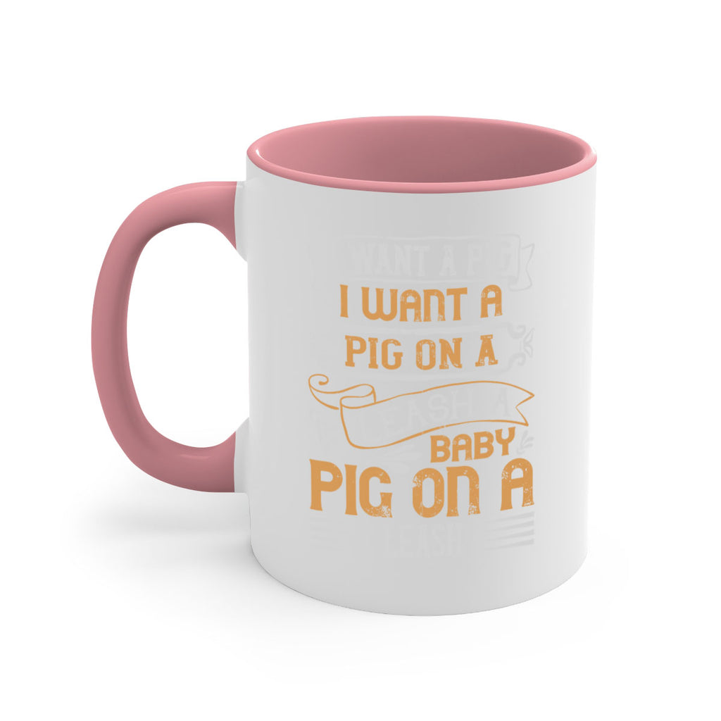 I want a pig I want a pig on a leash A baby pig on a leash Style 66#- pig-Mug / Coffee Cup