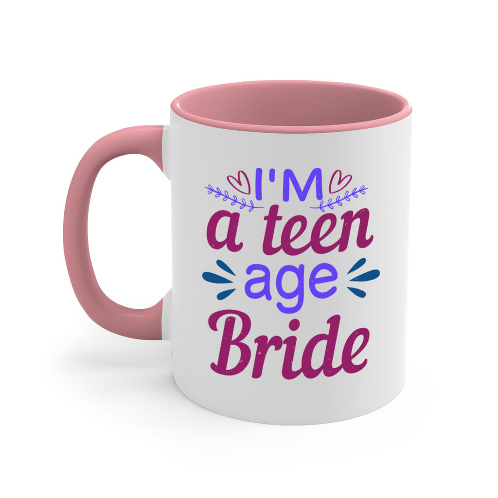 Im a teenage bride 58#- bride-Mug / Coffee Cup