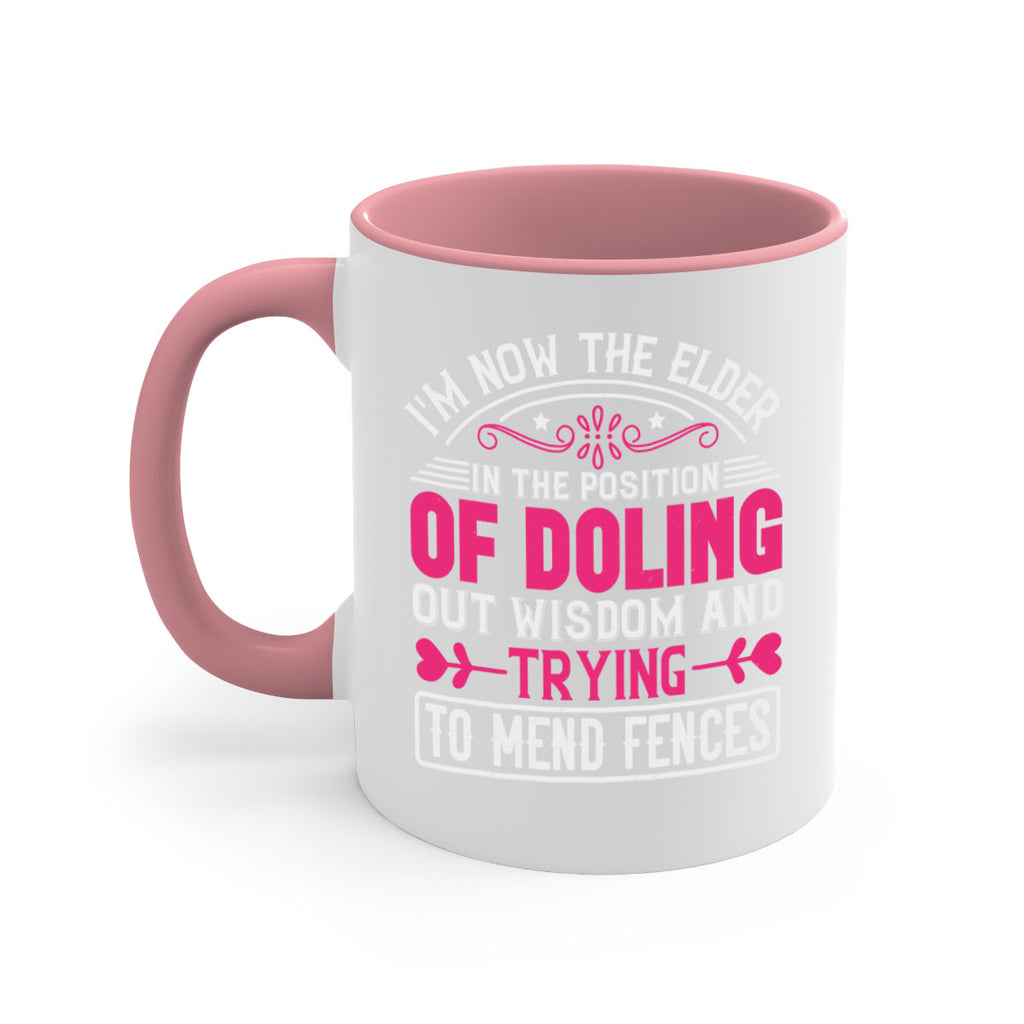Im now the elder in the position of doling out wisdom and trying to mend fences Style 45#- aunt-Mug / Coffee Cup