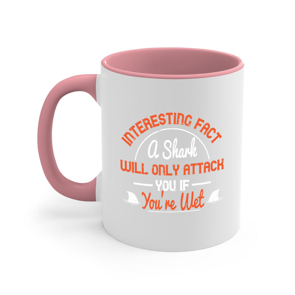 Interesting fact a shark will only attack you if youre wet Style 64#- Shark-Fish-Mug / Coffee Cup