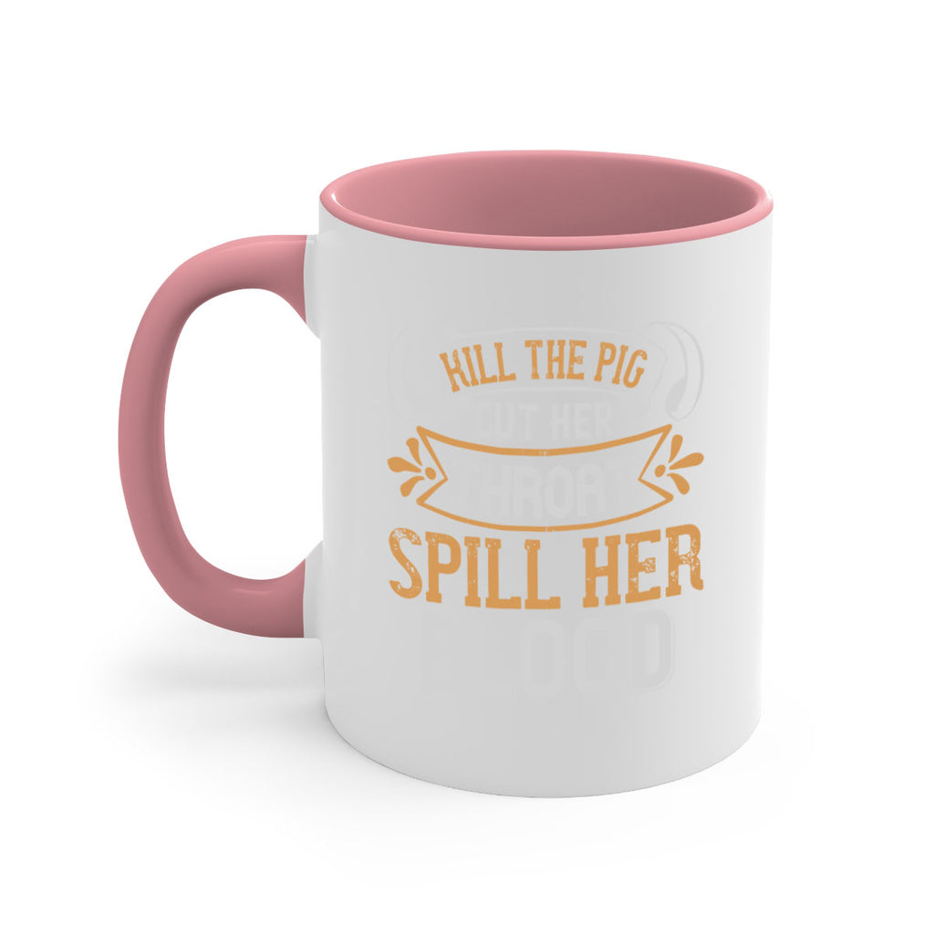 Kill the pig Cut her throat Spill her blood Style 43#- pig-Mug / Coffee Cup