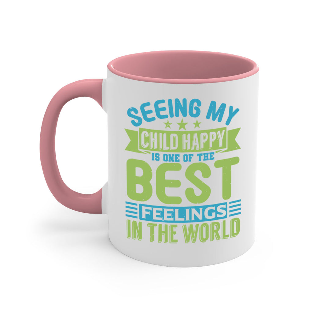 Seeing my child happy is the Best Feeling Style 175#- baby2-Mug / Coffee Cup