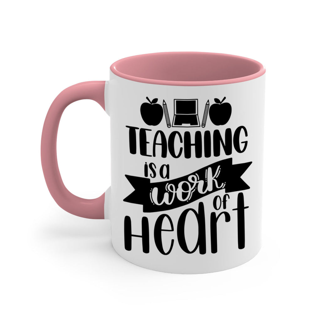 Teaching Is A Work Of Heart Style 42#- teacher-Mug / Coffee Cup