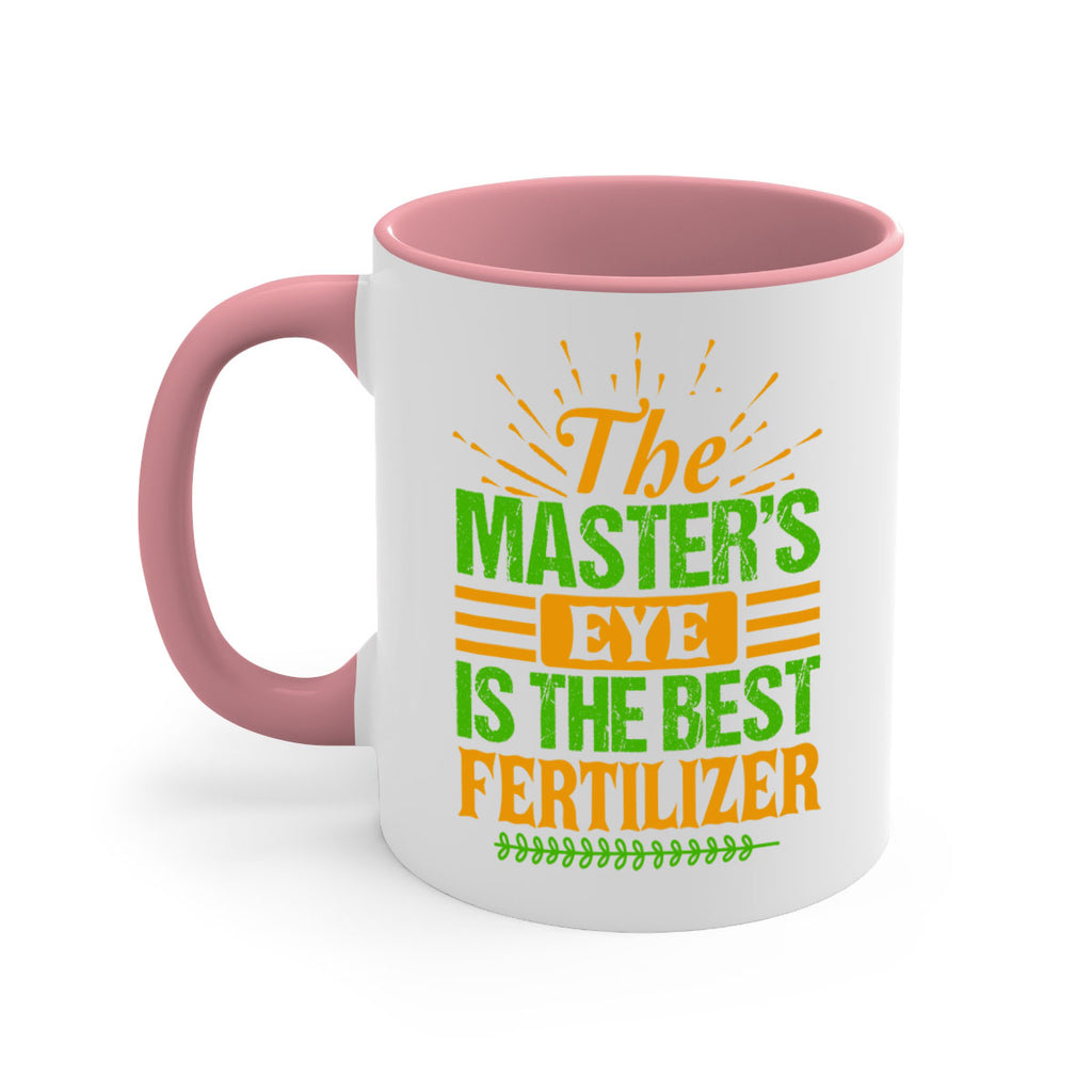 The masters eye is the best fertilizer 32#- Farm and garden-Mug / Coffee Cup