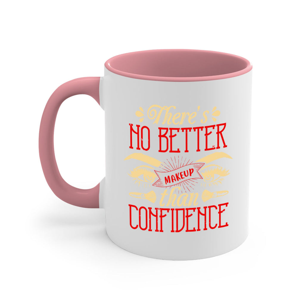 There’s no better makeup than confidence Style 177#- makeup-Mug / Coffee Cup