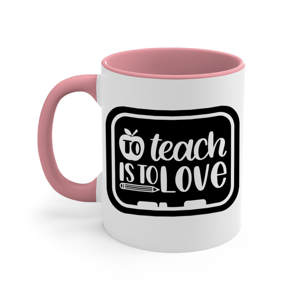 To Teach Is To Love Style 30#- teacher-Mug / Coffee Cup