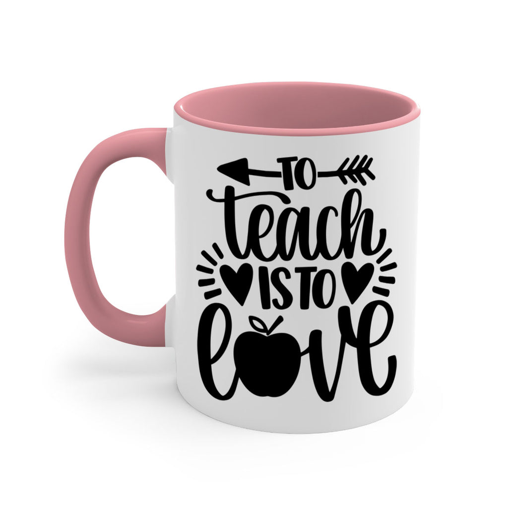 To Teach Is To Love Style 31#- teacher-Mug / Coffee Cup