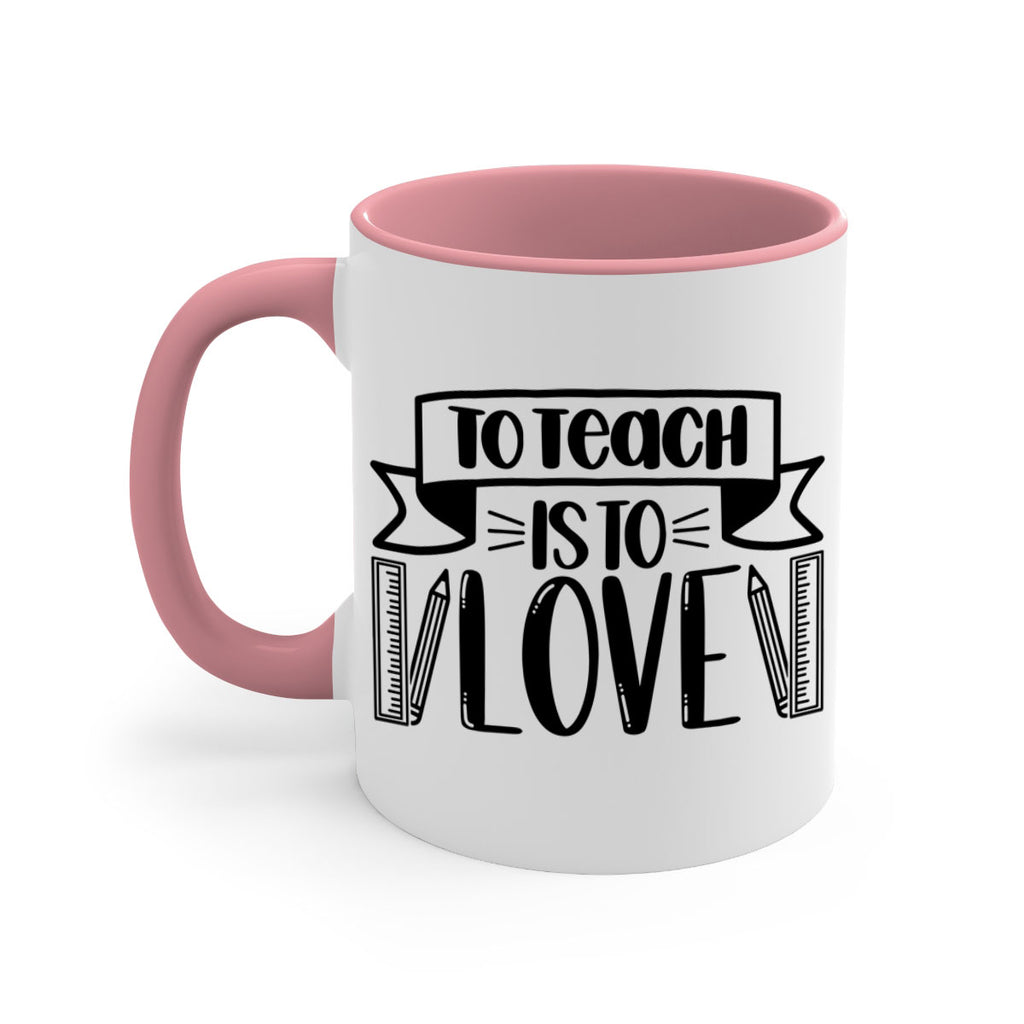 To Teach Is To Love Style 32#- teacher-Mug / Coffee Cup