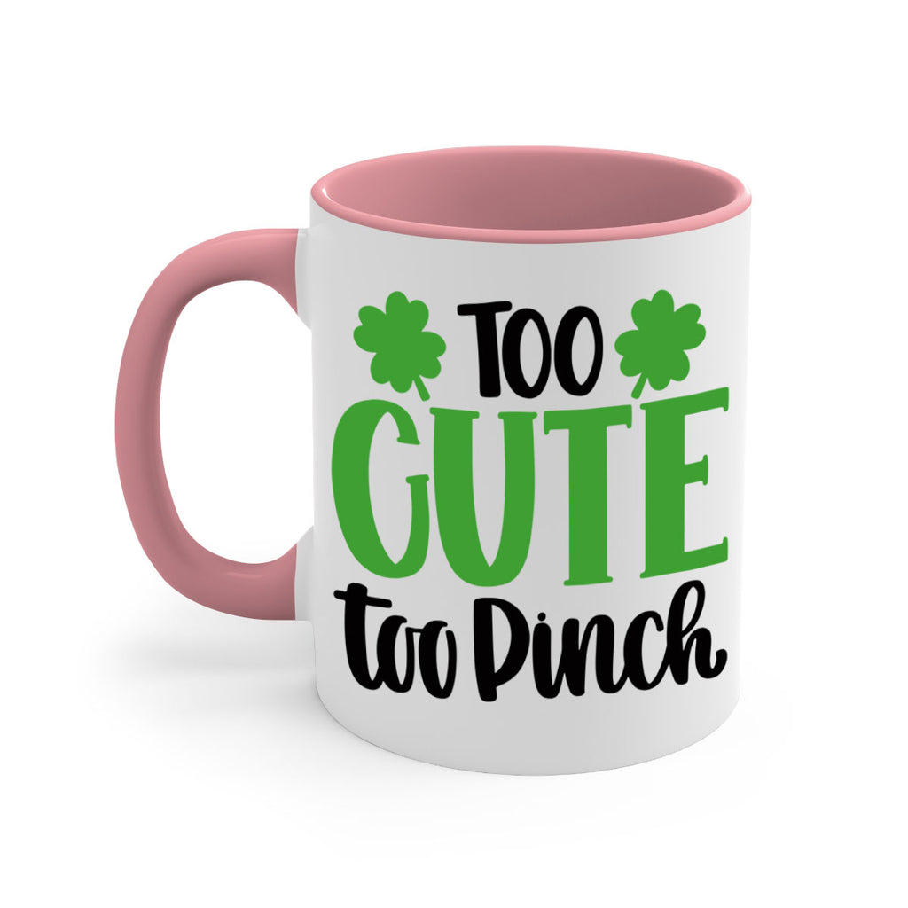 Too Cute Too Pinch Style 20#- St Patricks Day-Mug / Coffee Cup