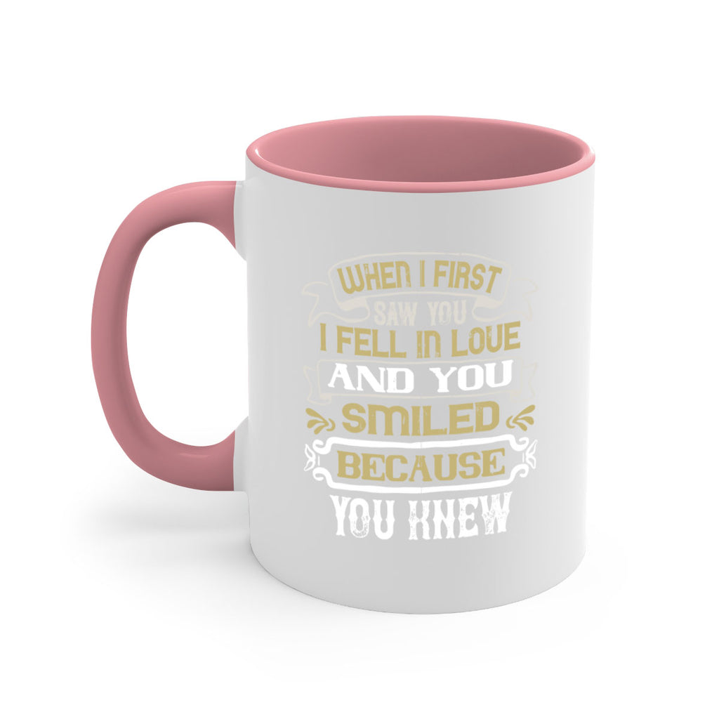 When I first saw you I fell in love and you smiled because you knew Style 12#- pig-Mug / Coffee Cup