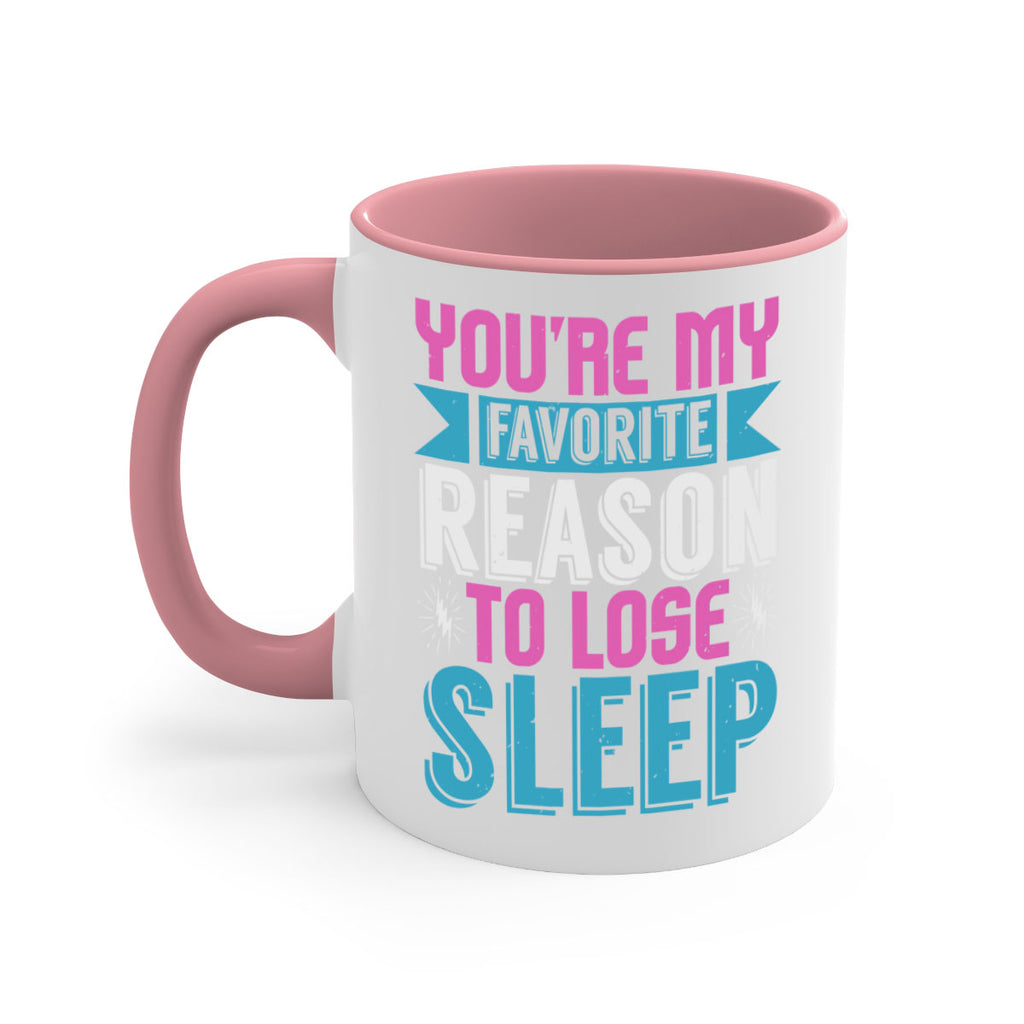 Youre my favorite season to lose sleep Style 156#- baby2-Mug / Coffee Cup