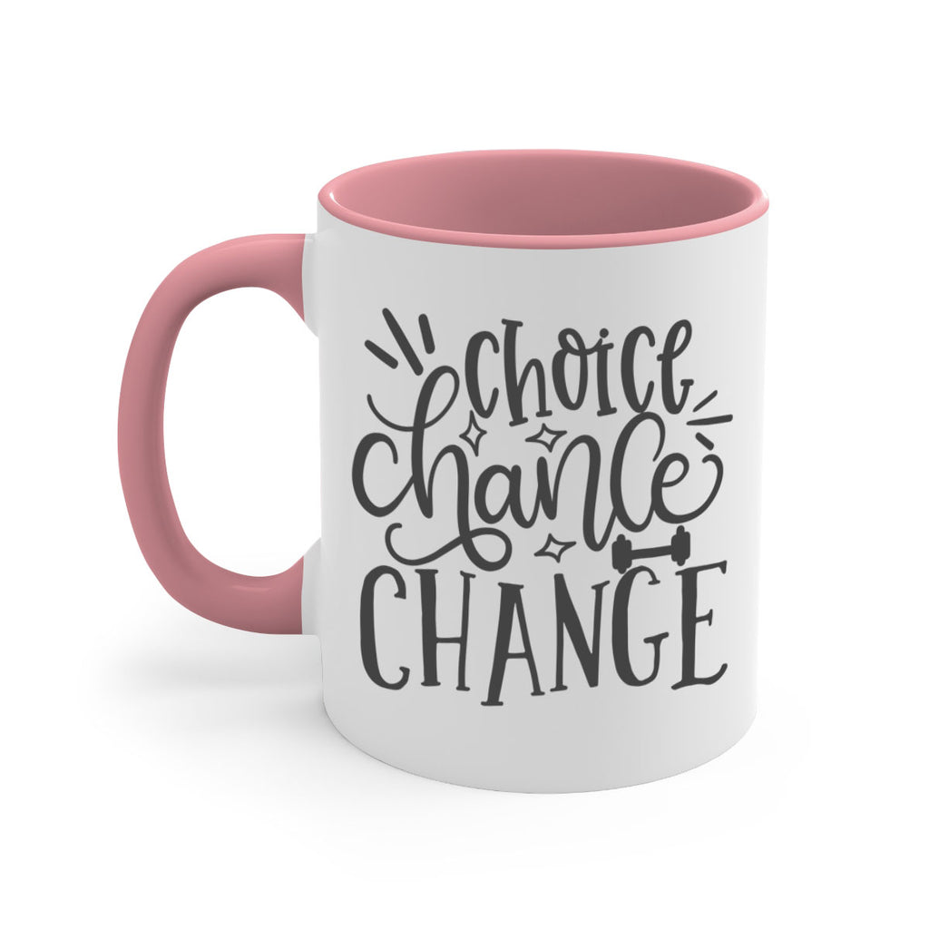 choice chance change Style 133#- motivation-Mug / Coffee Cup