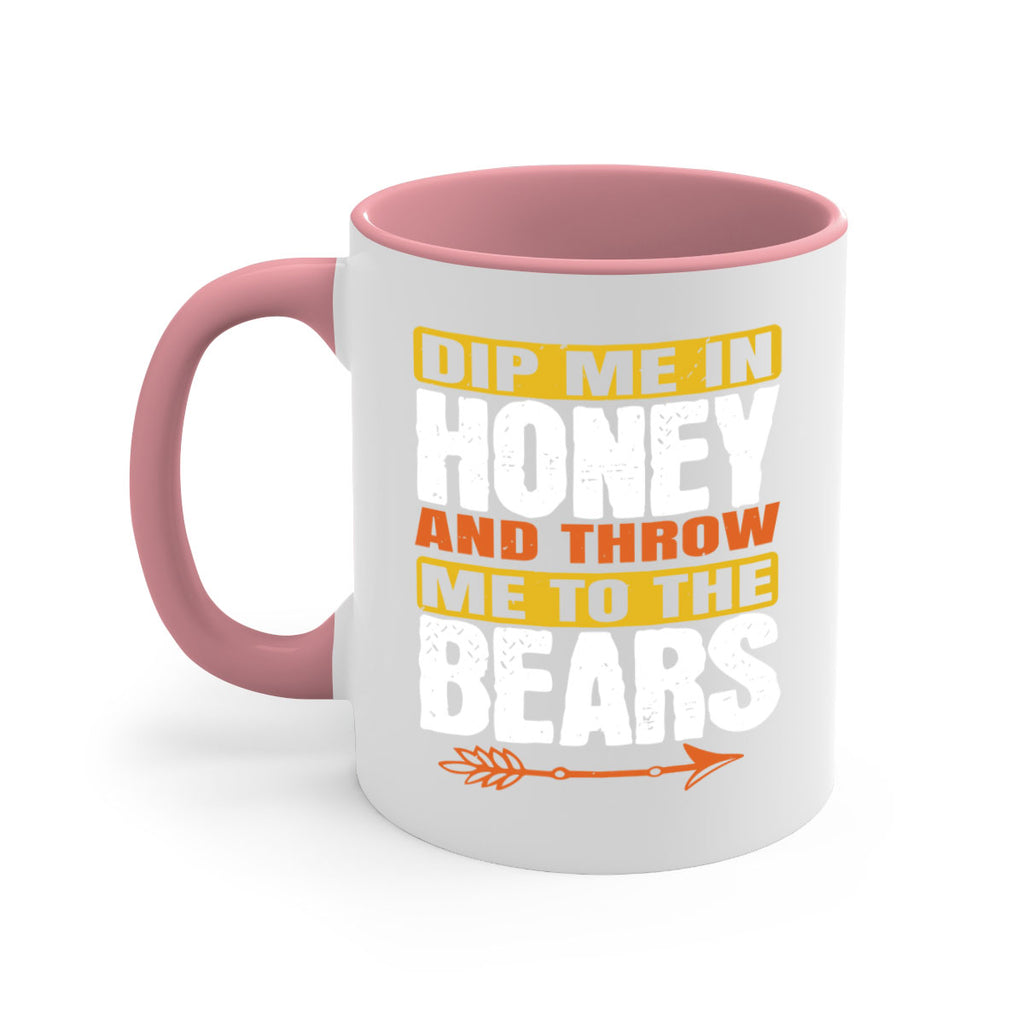 dip me in honey and throw me to the bears 7#- bear-Mug / Coffee Cup