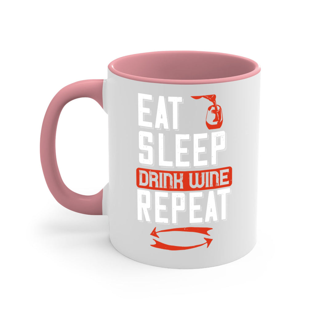 eat sleep drink wine repeat 98#- wine-Mug / Coffee Cup