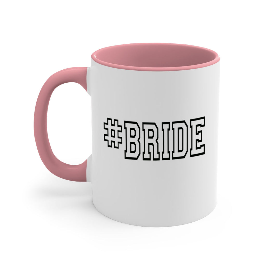 hashtag bride 149#- bride-Mug / Coffee Cup
