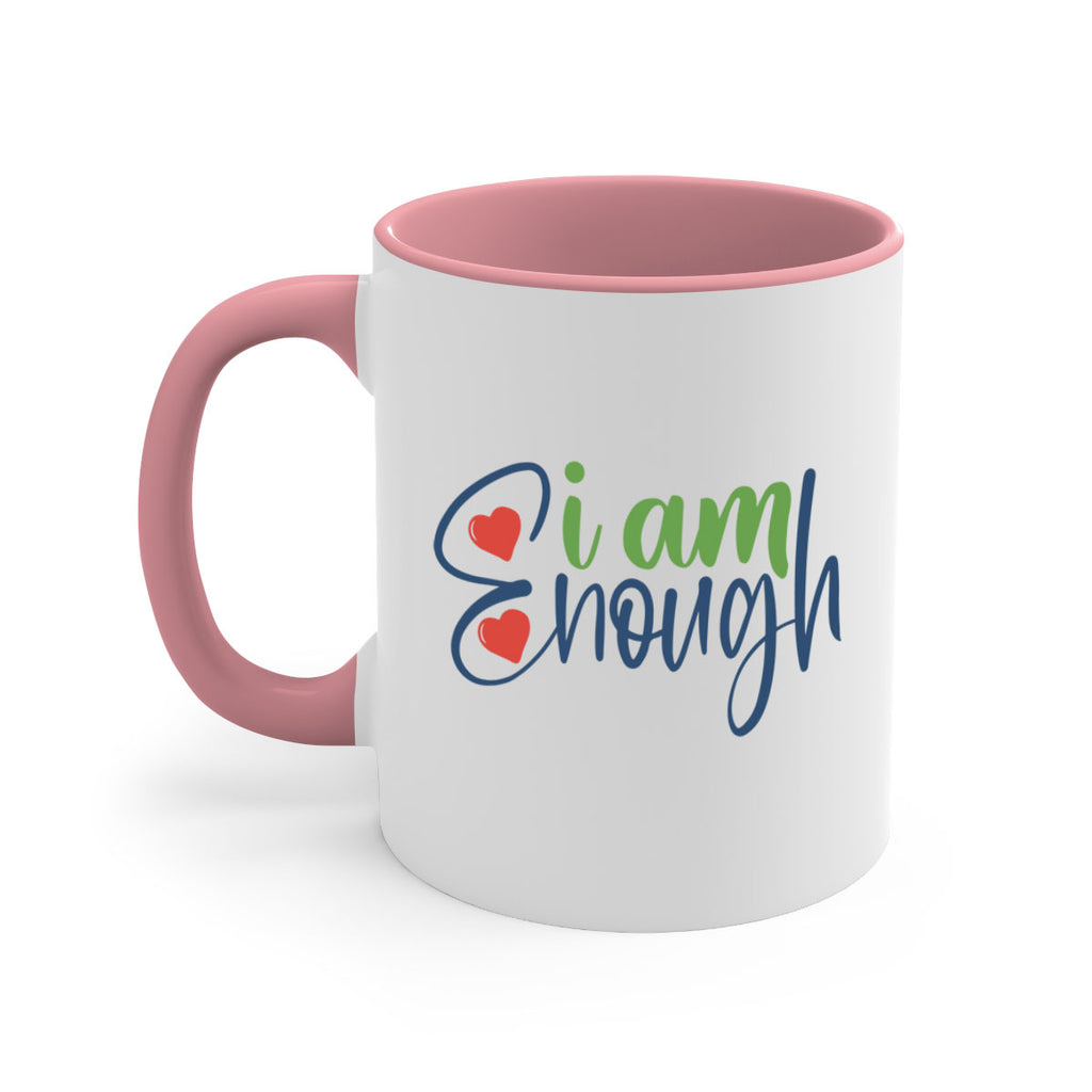 i am enough Style 104#- motivation-Mug / Coffee Cup