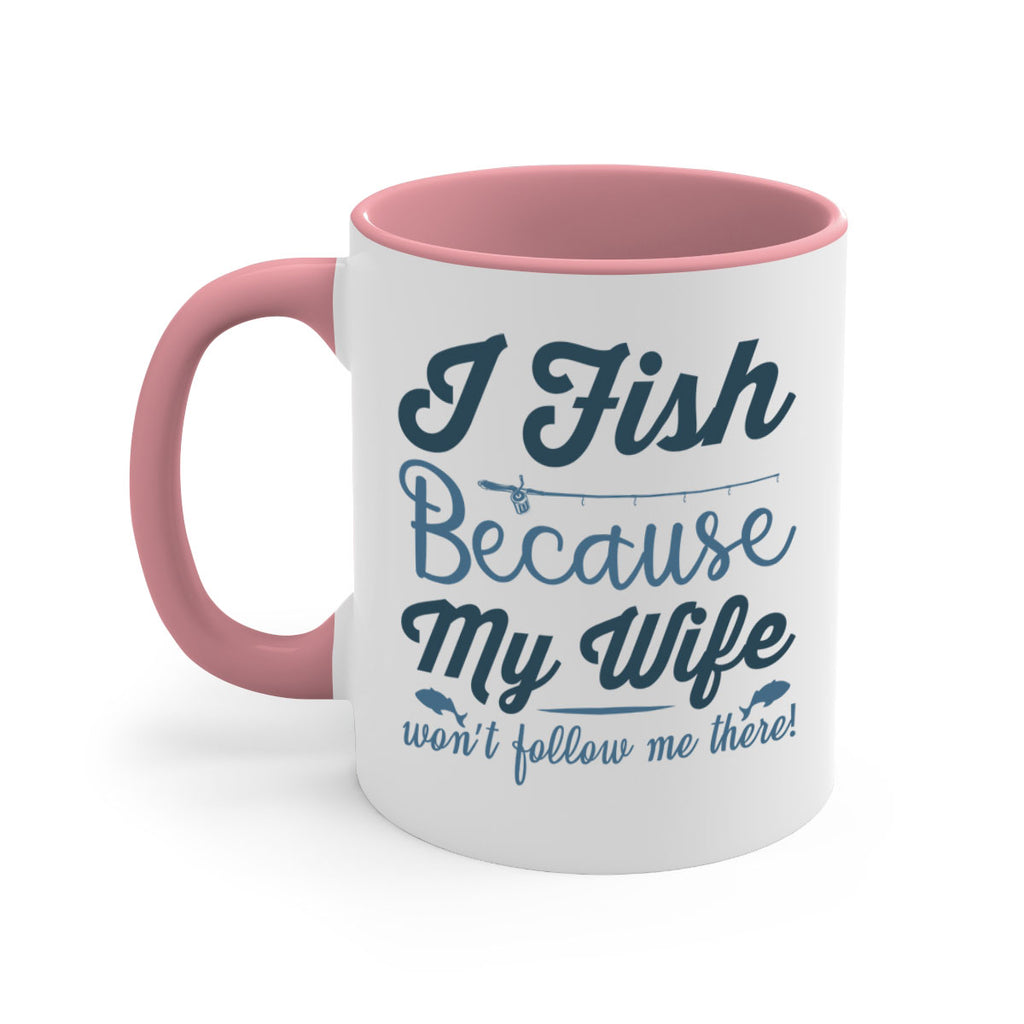 i fish because 112#- fishing-Mug / Coffee Cup