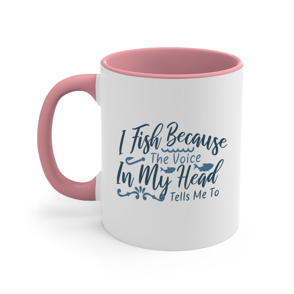 i fish because the voice in my head 114#- fishing-Mug / Coffee Cup
