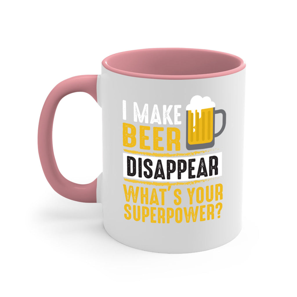 i make beer diaspper whats your super power 150#- beer-Mug / Coffee Cup