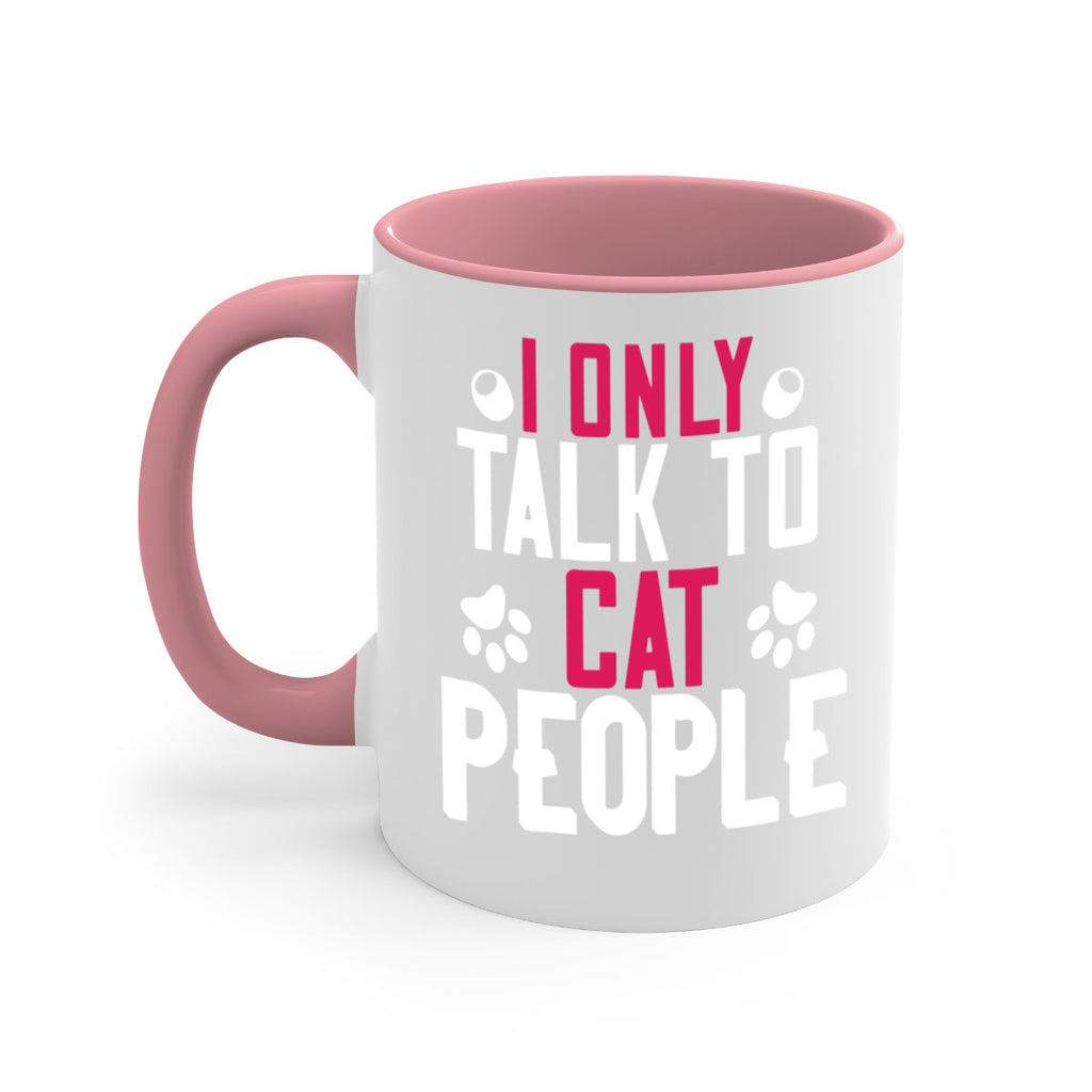 i only talk to cat people Style 58#- cat-Mug / Coffee Cup