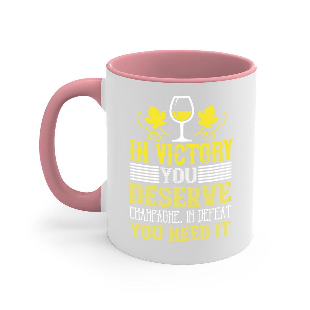 in victory you deserve 75#- wine-Mug / Coffee Cup