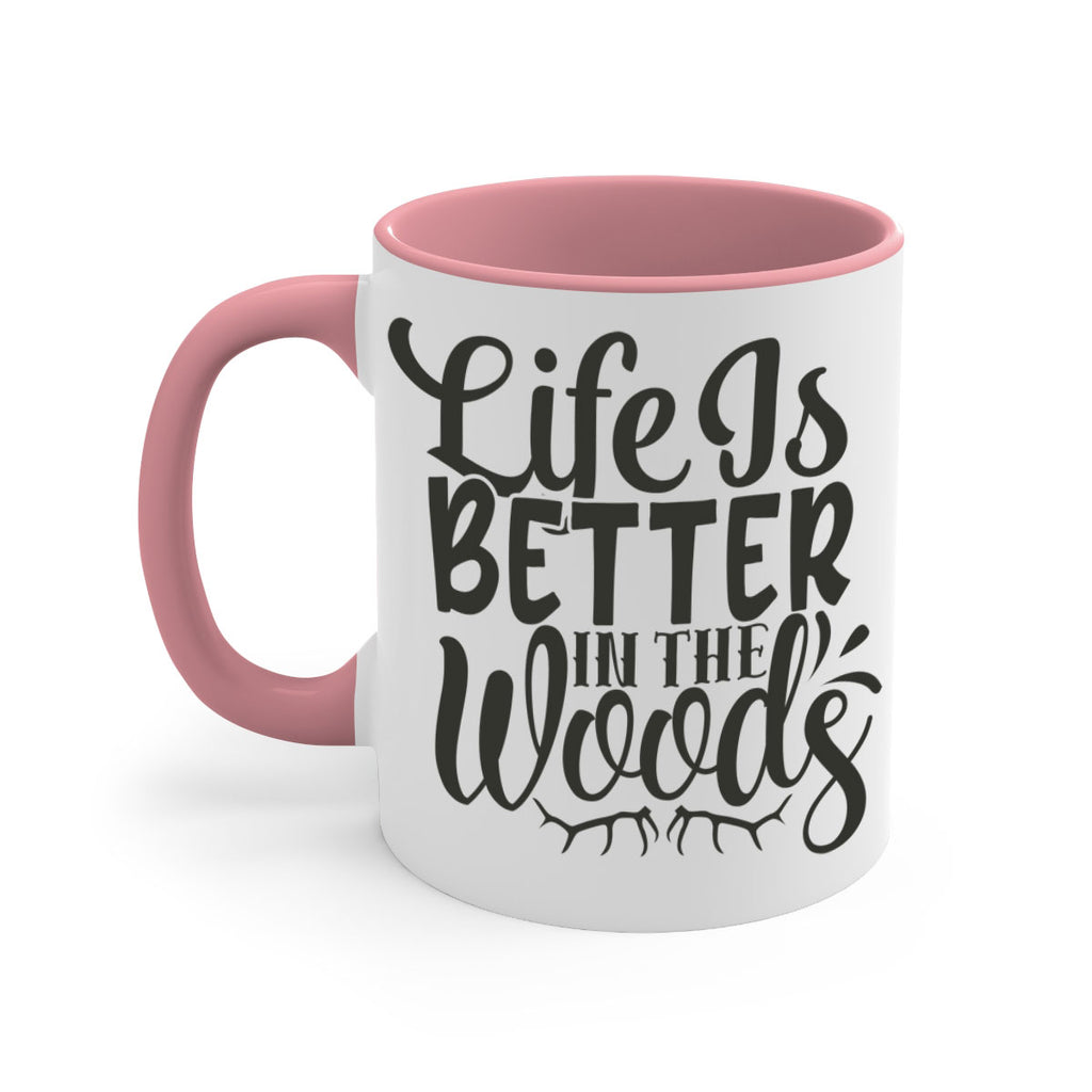 life is better in the woods 5#- hunting-Mug / Coffee Cup
