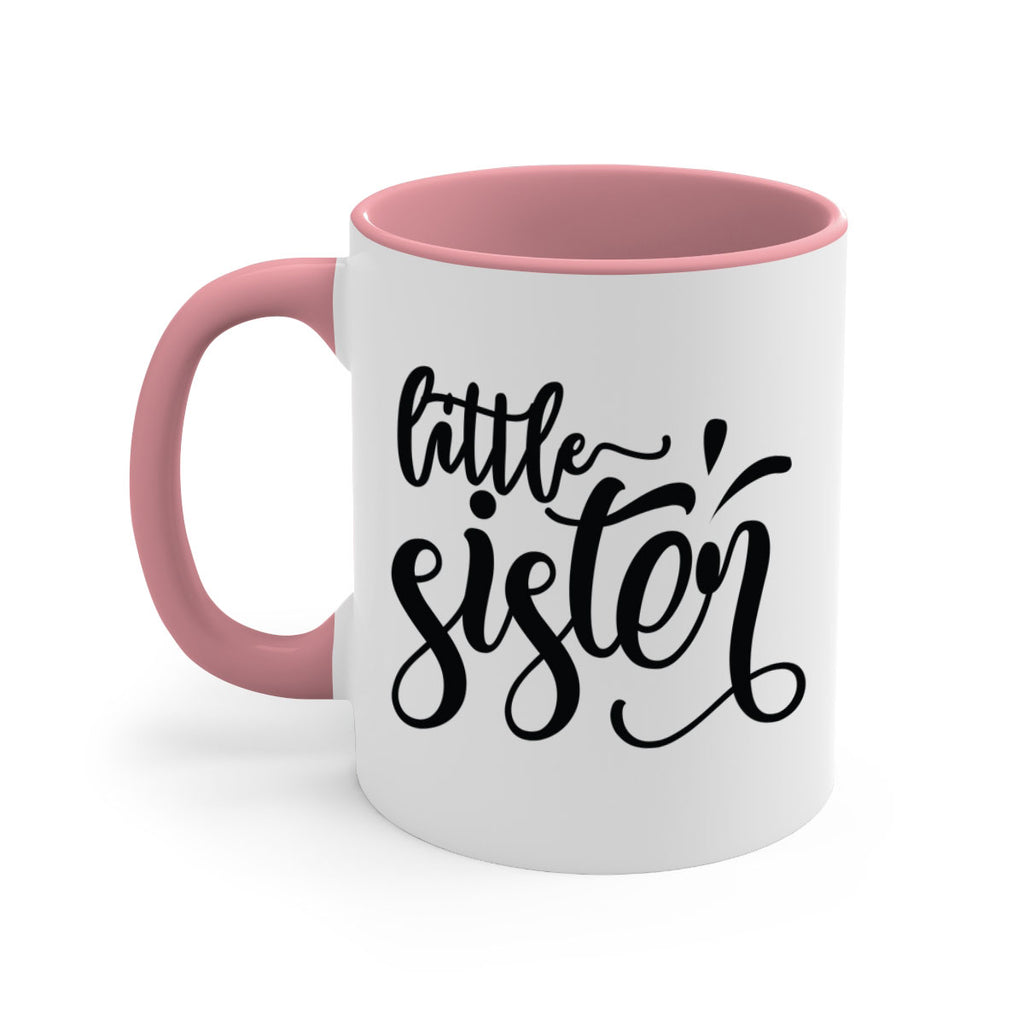 little sister 62#- sister-Mug / Coffee Cup