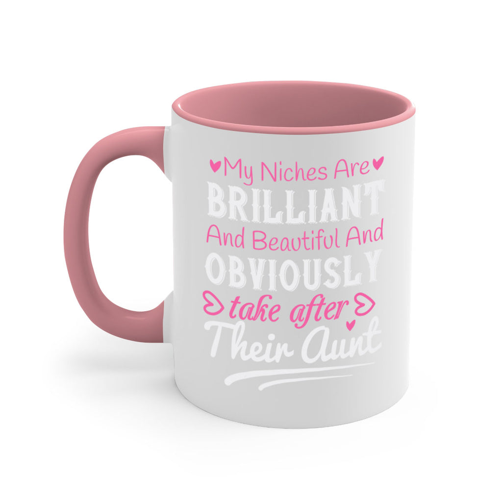 my niches are brilliant and beautiful and obviously take after their aunt Style 28#- aunt-Mug / Coffee Cup