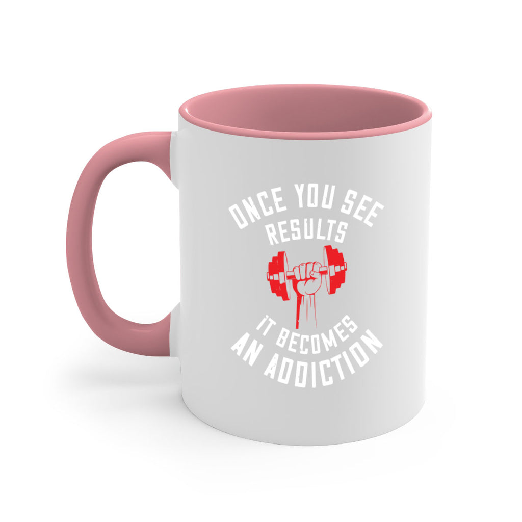 once you see besults it becomes and addiction 77#- gym-Mug / Coffee Cup
