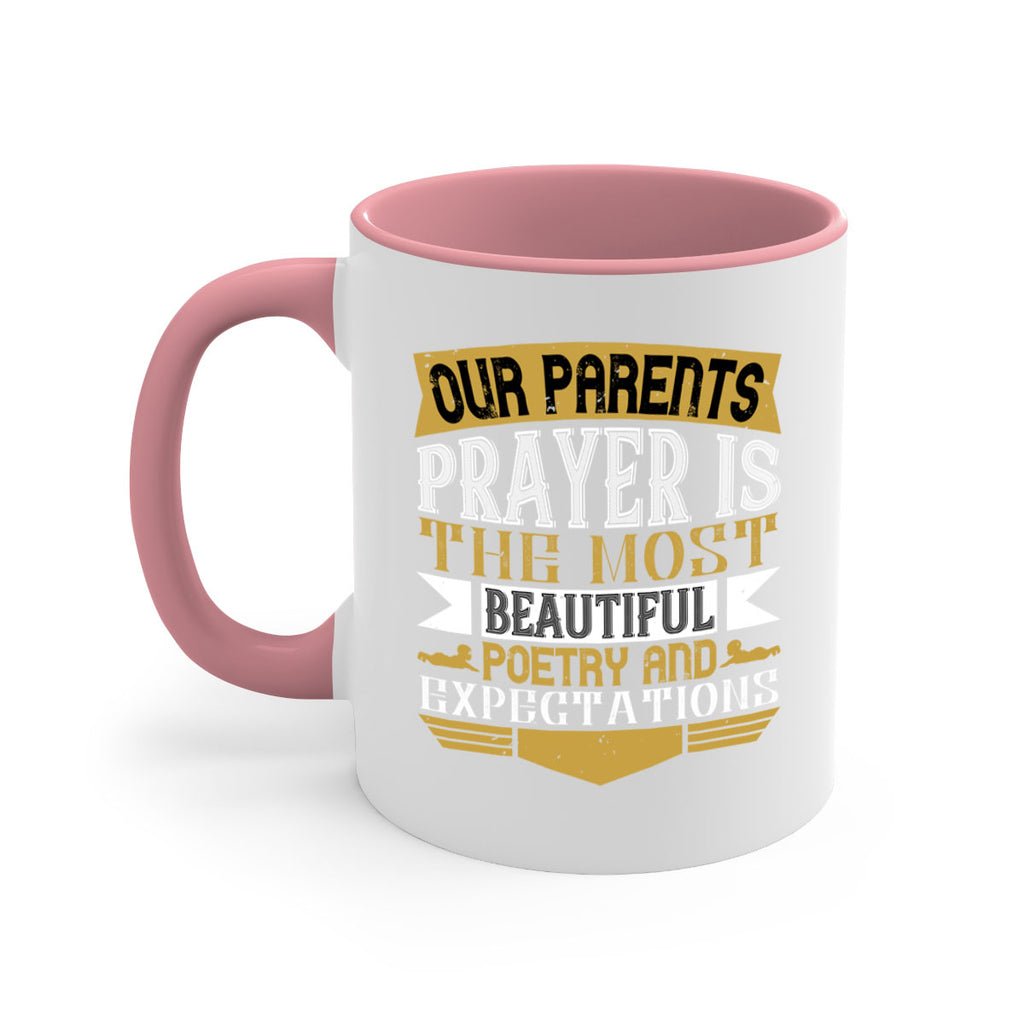 our parents prayer is the most beautiful poetry and expectations 31#- parents day-Mug / Coffee Cup