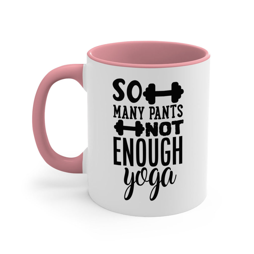 so many pants not enough yoga 20#- gym-Mug / Coffee Cup
