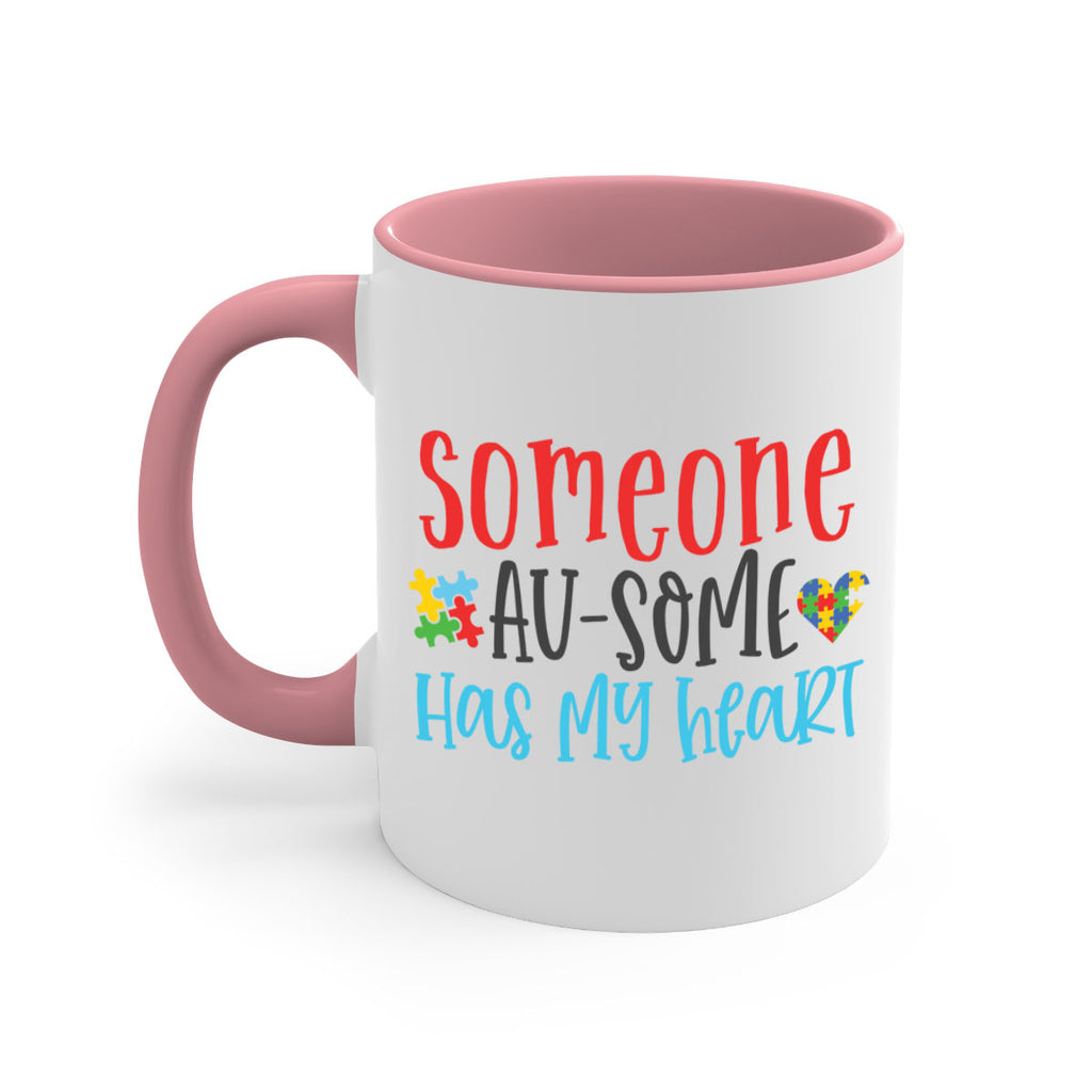 someone ausome has my heart Style 40#- autism-Mug / Coffee Cup