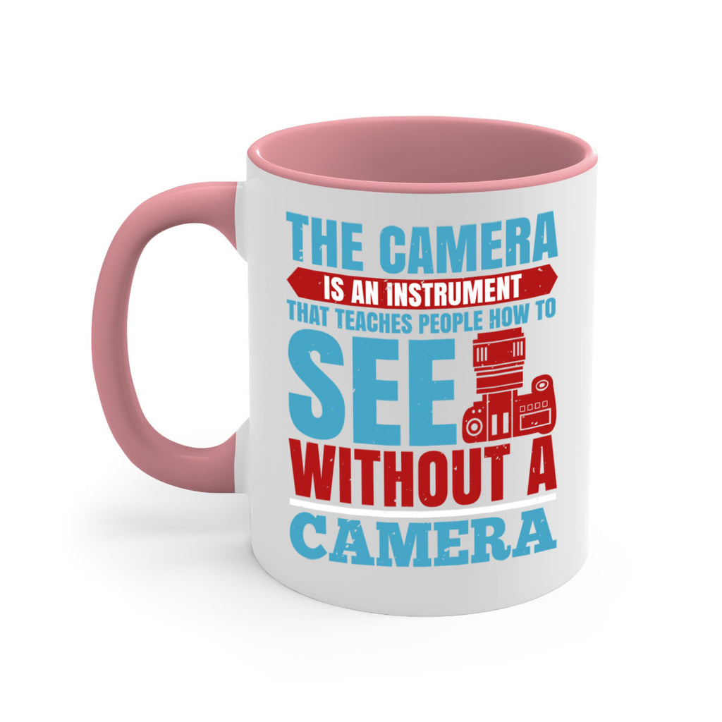 the camera is an instrument 13#- photography-Mug / Coffee Cup