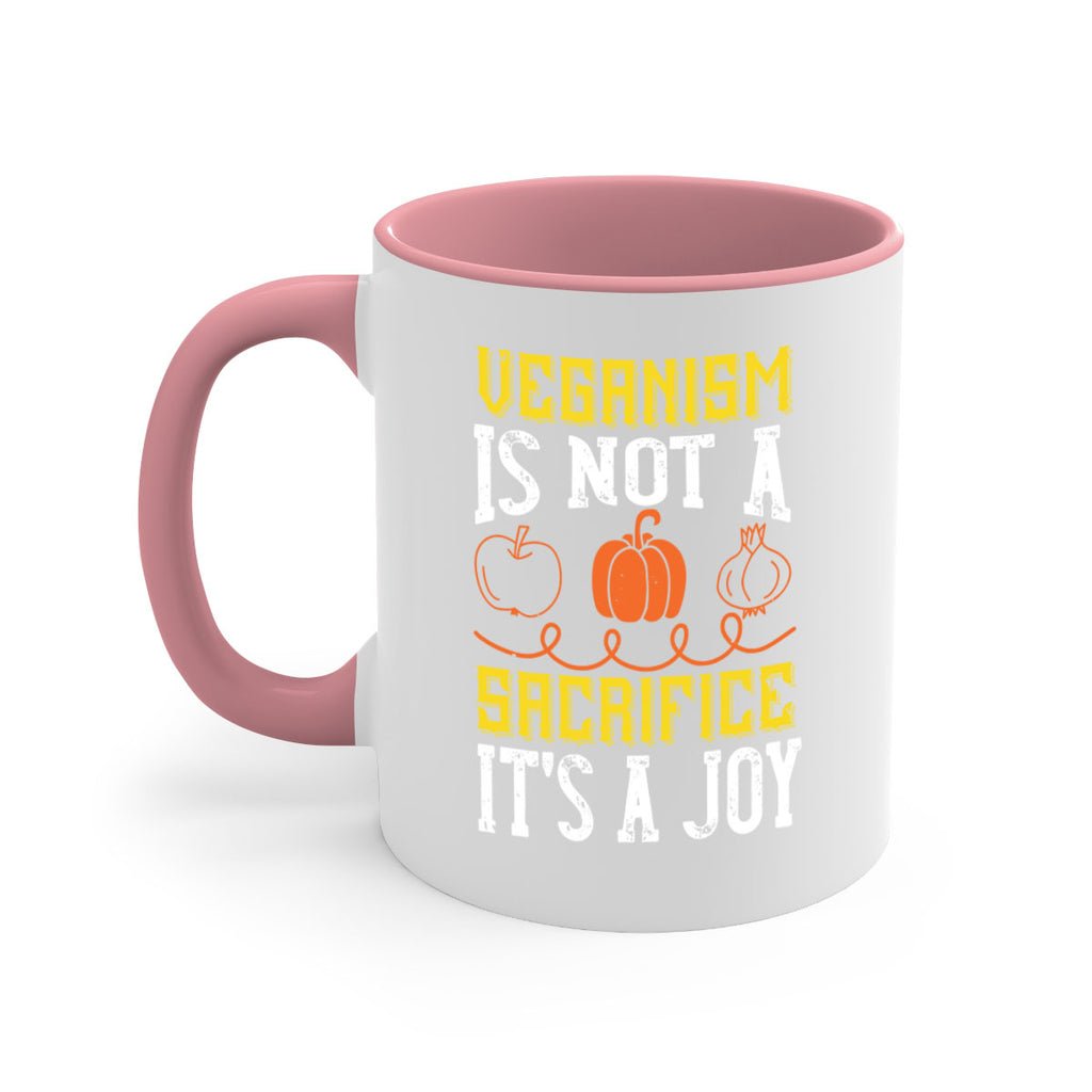 veganism is not a sacrificeits a joy 17#- vegan-Mug / Coffee Cup