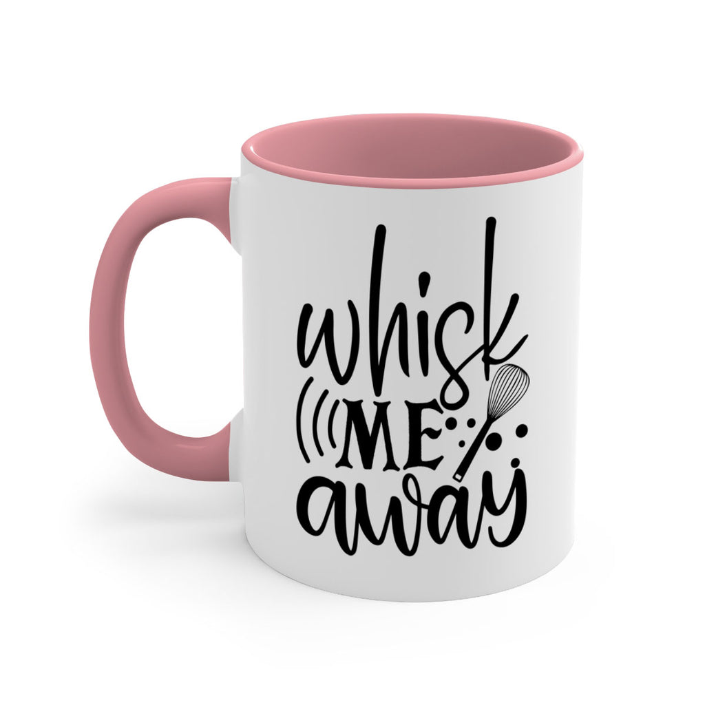 whisk me away 69#- kitchen-Mug / Coffee Cup