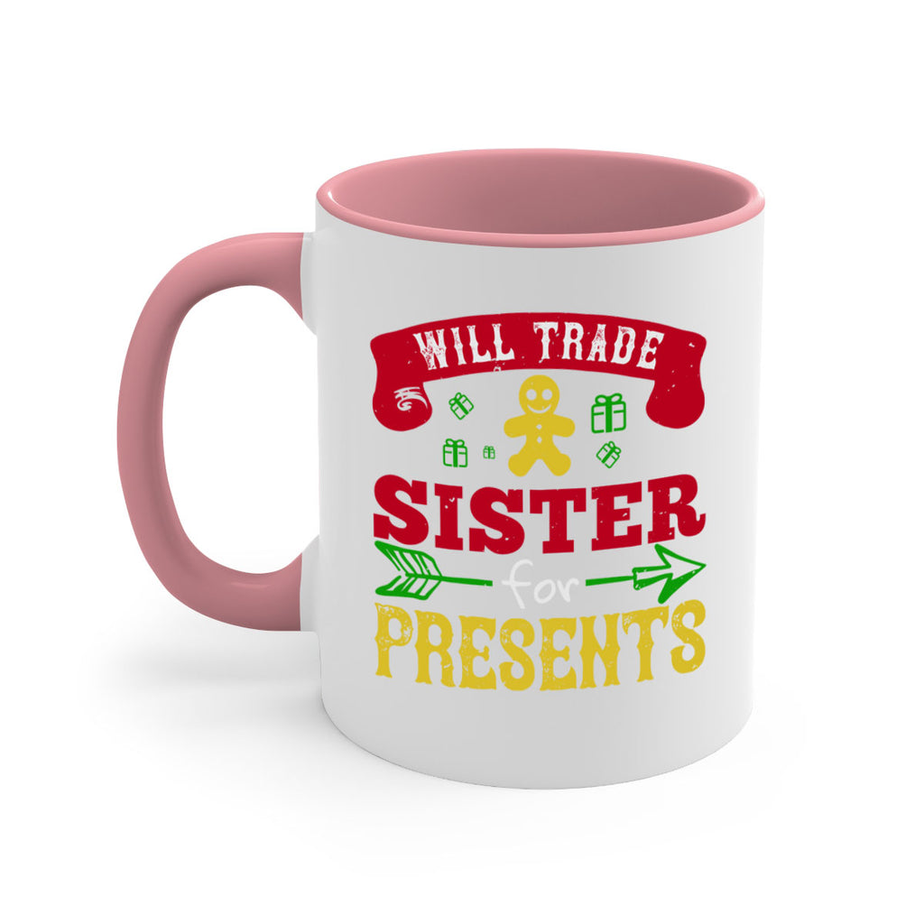will trade sister for presents 332#- christmas-Mug / Coffee Cup