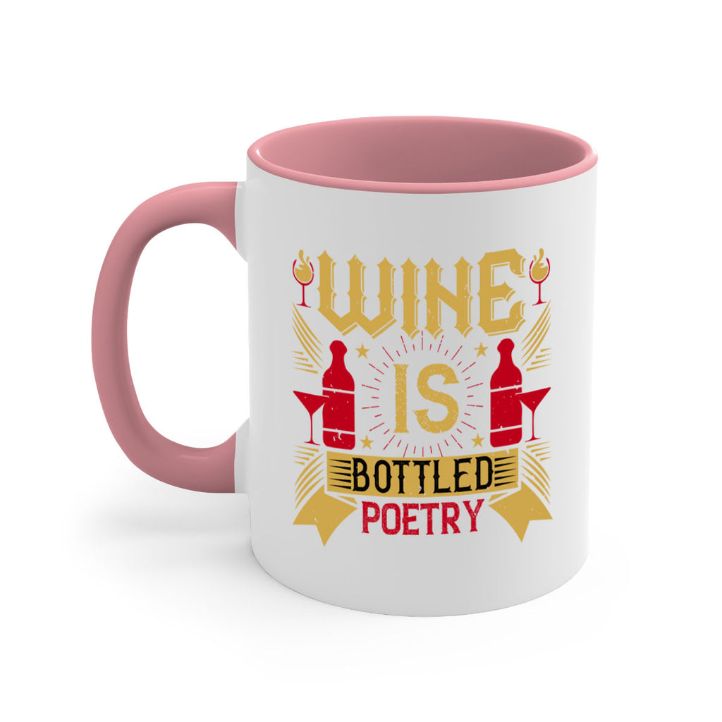 wine is bottled poetry 18#- drinking-Mug / Coffee Cup