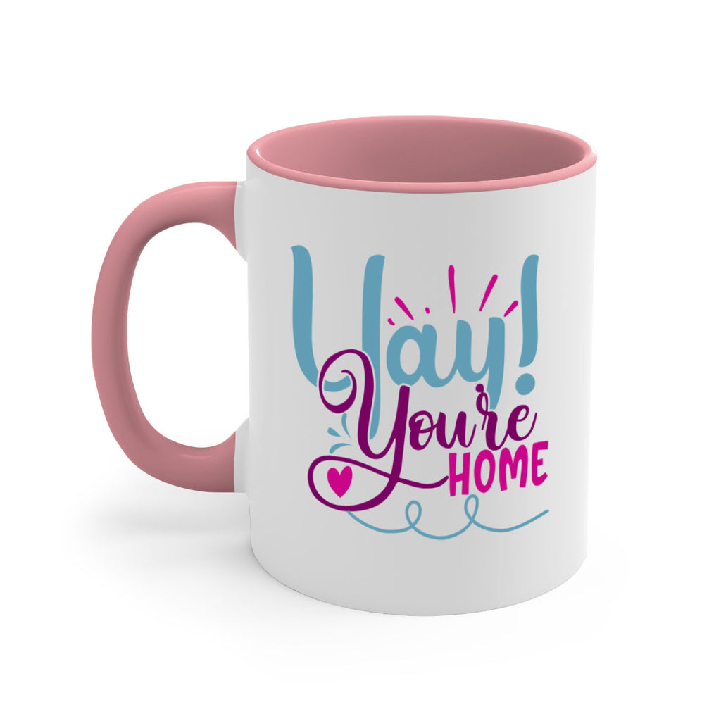 yay youre home 7#- Family-Mug / Coffee Cup
